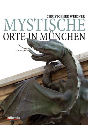 Mystische Orte in München