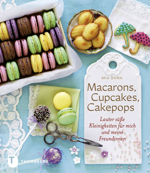 Macarons, cakepops, cupcakes Oehrn_su.indd