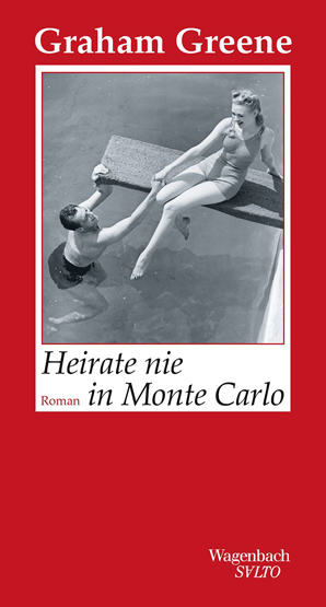 Heirate nie in Monte Carlo